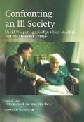 Cover-Bild zum Titel 'Confronting an Ill Society' von 'Patrick Hutt, Iona Heath, Roger Neighbour'