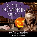 Death by Pumpkin Spice - Alex Erickson