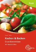 Cover-Bild zum Titel 'Kochen & Backen Grundkenntnisse' von 'Barbara Pickhan, Andrea Straub'