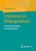 Cover-Bild zum Titel 'Emotionen im Bildungsverlauf' von 'Matthias Huber'