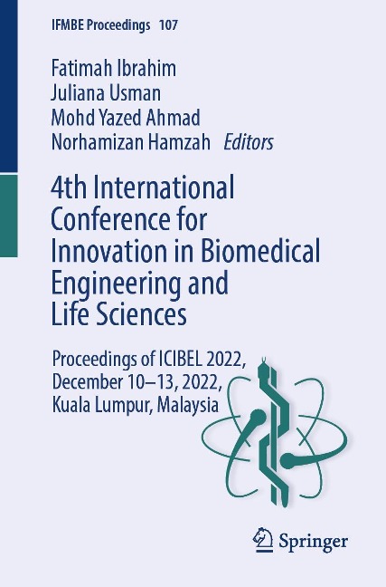 4th International Conference for Innovation in Biomedical Engineering and Life Sciences - 
