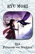 Cover-Bild zum Titel 'Ida - Prinzessin von Nordgard' von 'Ryu Mori'