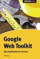 Google Web Toolkit - Ralph Steyer
