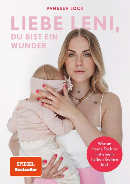 Liebe Leni, du bist ein Wunder - Vanessa Lock, Vanezia Blum