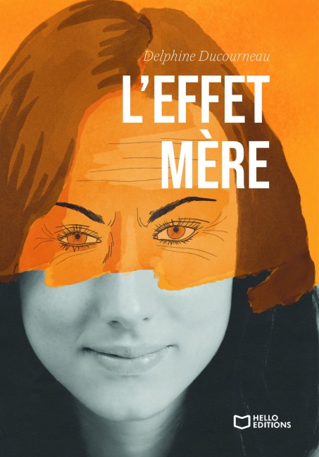 L'Effet Mère - Delphine Ducourneau