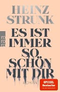 Cover-Bild zum Titel 'Es ist immer so schön mit dir' von 'Heinz Strunk'