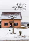Cover-Bild zum Titel 'Nebenan  Auschwitz Next Door' von 'Kai Loges, Andreas Langen'