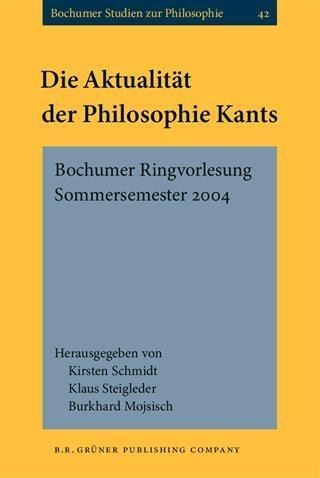 Die Aktualitat der Philosophie Kants - 