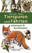 Cover-Bild zum Titel 'Tierspuren und Fährten erkennen & bestimmen' von 'Gerd Ohnesorge, Bernd Scheiba'