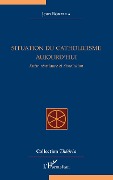 Cover-Bild zum Titel 'Situation du catholicisme aujourd'hui' von 'Borella'