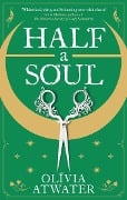 Cover-Bild zum Titel 'Half a Soul' von 'Olivia Atwater'
