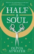 Cover-Bild zum Titel 'Half a Soul' von 'Olivia Atwater'