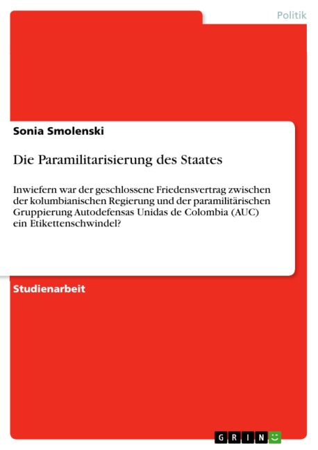 Die Paramilitarisierung des Staates - Sonia Smolenski