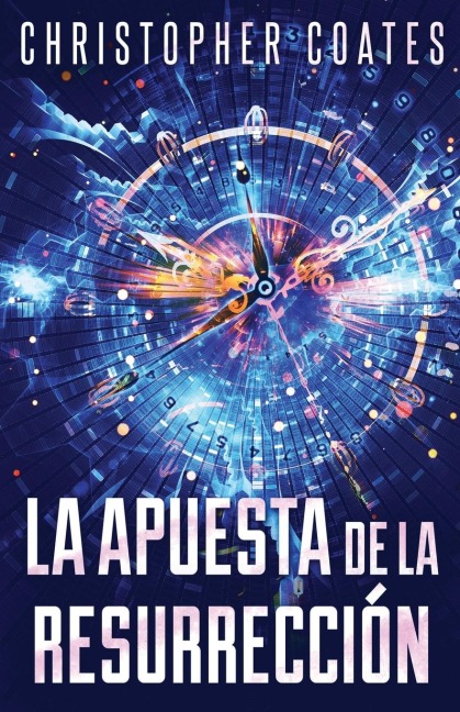 La Apuesta de la Resurrección - Christopher Coates