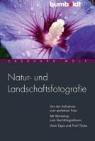Natur- und Landschaftsfotografie - Eberhard Wolf