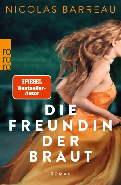 Die Freundin der Braut - Nicolas Barreau