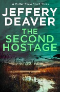 The Second Hostage - Jeffery Deaver