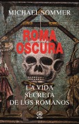 Roma oscura - Michael Sommer