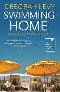 Cover-Bild zum Titel 'Swimming Home' von 'Deborah Levy'