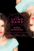Cover-Bild zum Titel 'The Lying Game' von 'Sara Shepard'