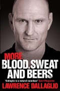 Cover-Bild zum Titel 'More Blood, Sweat and Beers' von 'Lawrence Dallaglio'