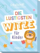 Cover-Bild zum Titel 'Kartenset: Schulkind! Die lustigsten Witze für Kinder' von ''