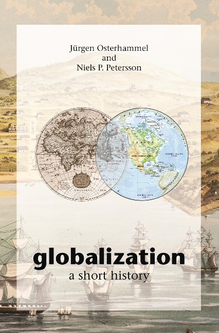 Globalization - Jürgen Osterhammel, Niels P. Petersson