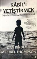 Kabil'i Yetistirmek - Michael Thompson, Dan Kindlon