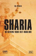 Cover-Bild zum Titel 'Sharia-wetgeving voor Niet-moslims' von 'Bill Warner'