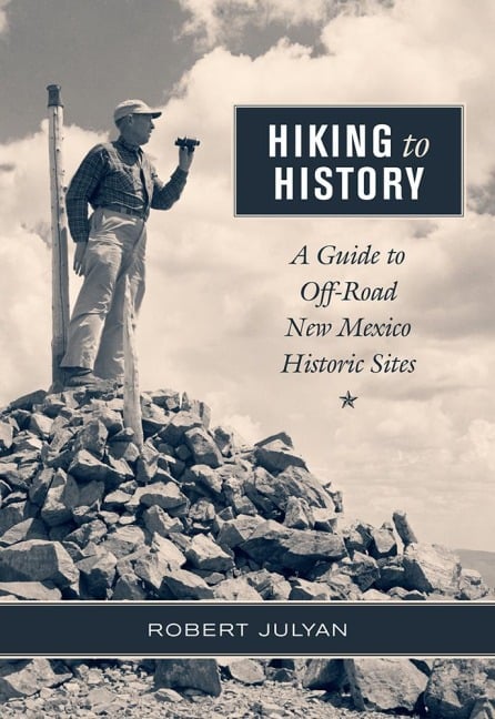 Hiking to History - Robert Julyan