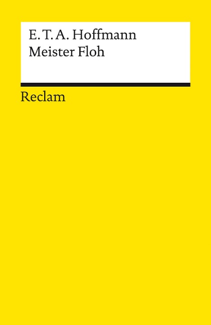 Meister Floh. Ein Märchen in sieben Abenteuern zweier Freunde - E. T. A. Hoffmann