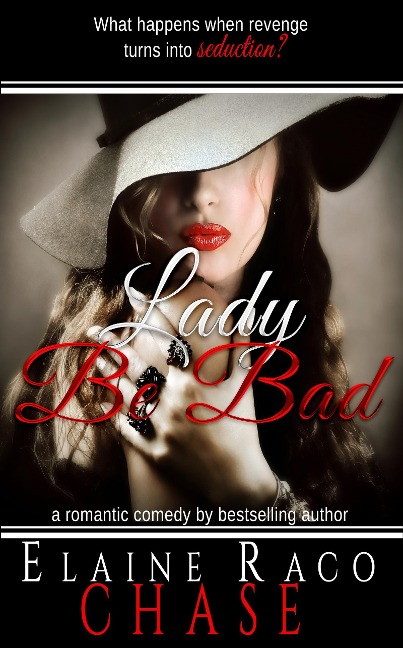 Lady Be Bad - Elaine Raco Chase