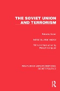 The Soviet Union and Terrorism - Roberta Goren