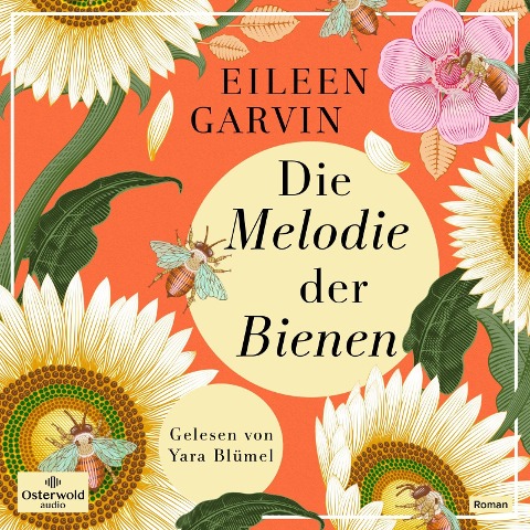 Die Melodie der Bienen - Eileen Garvin