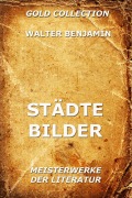 Cover-Bild zum Titel 'Städtebilder' von 'Walter Benjamin'