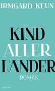 Cover-Bild zum Titel 'Kind aller Länder' von 'Irmgard Keun'