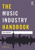 Cover-Bild zum Titel 'The Music Industry Handbook' von 'Paul Rutter'