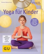 Cover-Bild zum Titel 'Yoga für Kinder (mit DVD)' von 'Thomas Bannenberg'