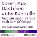 Cover-Bild zum Titel 'Das Leben unter Kontrolle' von 'Giovanni Maio'