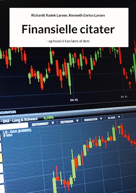 Finansielle citater - Richardt Radek Larsen, Kenneth Enrico Larsen