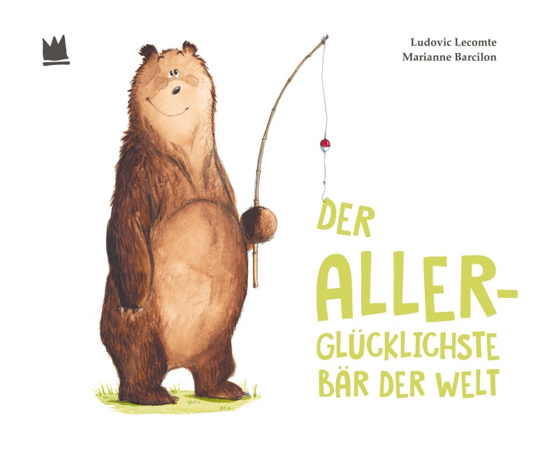 Der allerglücklichste Bär der Welt - Ludovic Lecomte