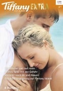 Cover-Bild zum Titel 'Tiffany Extra Hot & Sexy Band 68' von 'Katherine Garbera, Shana Gray, Stefanie London, Anne Marsh'