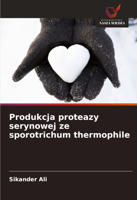 Produkcja proteazy serynowej ze sporotrichum thermophile - Sikander Ali