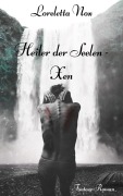 Cover-Bild zum Titel 'Heiler der Seelen - Xen' von 'Loreletta Nox'