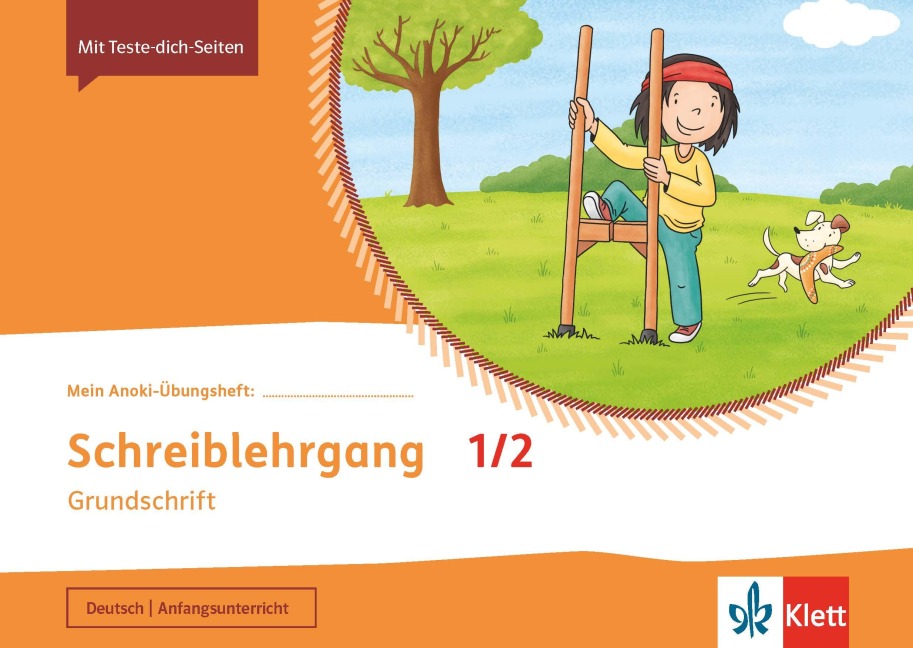 Mein Anoki-Übungshef. Schreiblehrgang Grundschrift 1/2. Übungsheft Klasse 1/2 - 