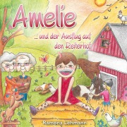 Cover-Bild zum Titel 'Amelie ... und der Ausflug auf den Reiterhof' von 'Ramona Lehmann'