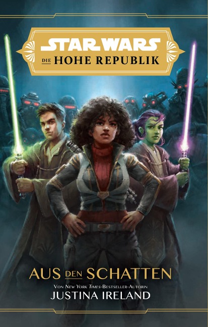 Star Wars: Die Hohe Republik - Aus den Schatten - Justina Ireland