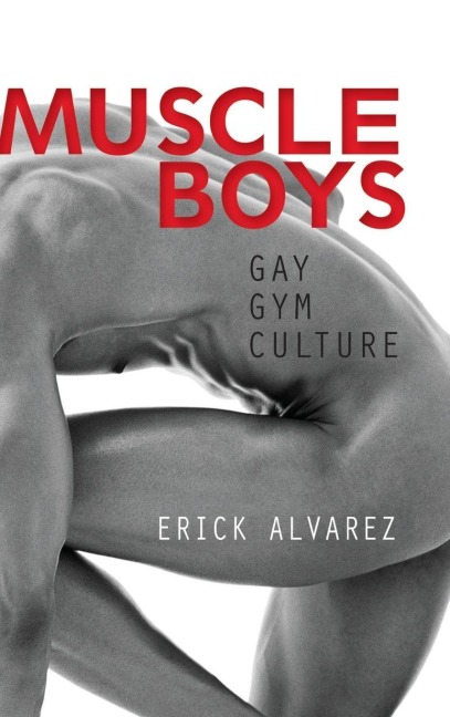 Muscle Boys - Erick Alvarez