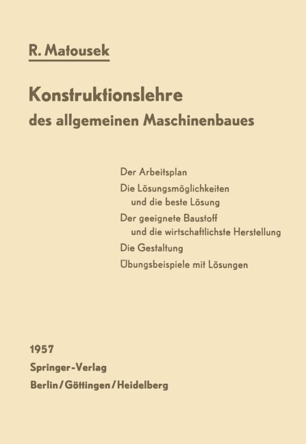Konstruktionslehre des allgemeinen Maschinenbaues - Robert Matousek