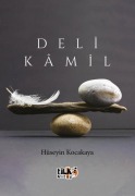 Cover-Bild zum Titel 'Deli Kamil' von 'Hüseyin Kocakaya'